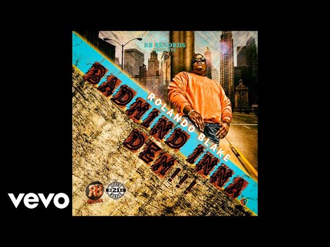 Rolando Blake - Badmind inna Dem