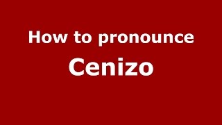 How to pronounce Cenizo