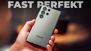 Galaxy S23 Ultra: Das (fast) perfekte Smartphone!