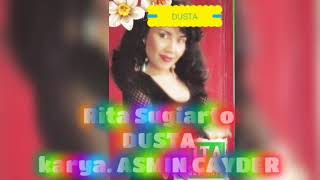 Download lagu Karya.ASMIN CAYDER DUSTA - Rita Sugiarto mp3 Download lagu Karya.ASMIN CAYDER DUSTA - Rita Sugiarto mp3