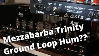Video thumbnail for Mezzabarba Trinity - GROUND LOOP HUM?? by Headfirst Amps