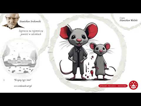 Stanisław Srokowski - Tłuste Koty - „Krzywy ryj i inni" - odcinek 1