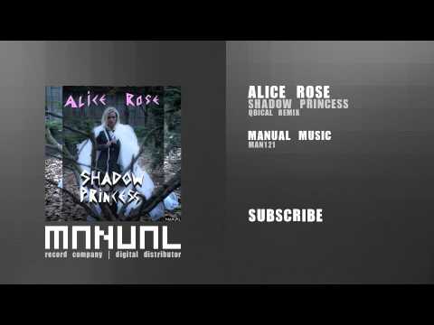Alice Rose - Shadow Princess (Qbical remix)
