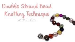 Double Strand Pearl Knotting Tutorial | Beginners Jewellery Making