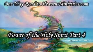 Power of the Holy Spirit part 4 | 2/16/17