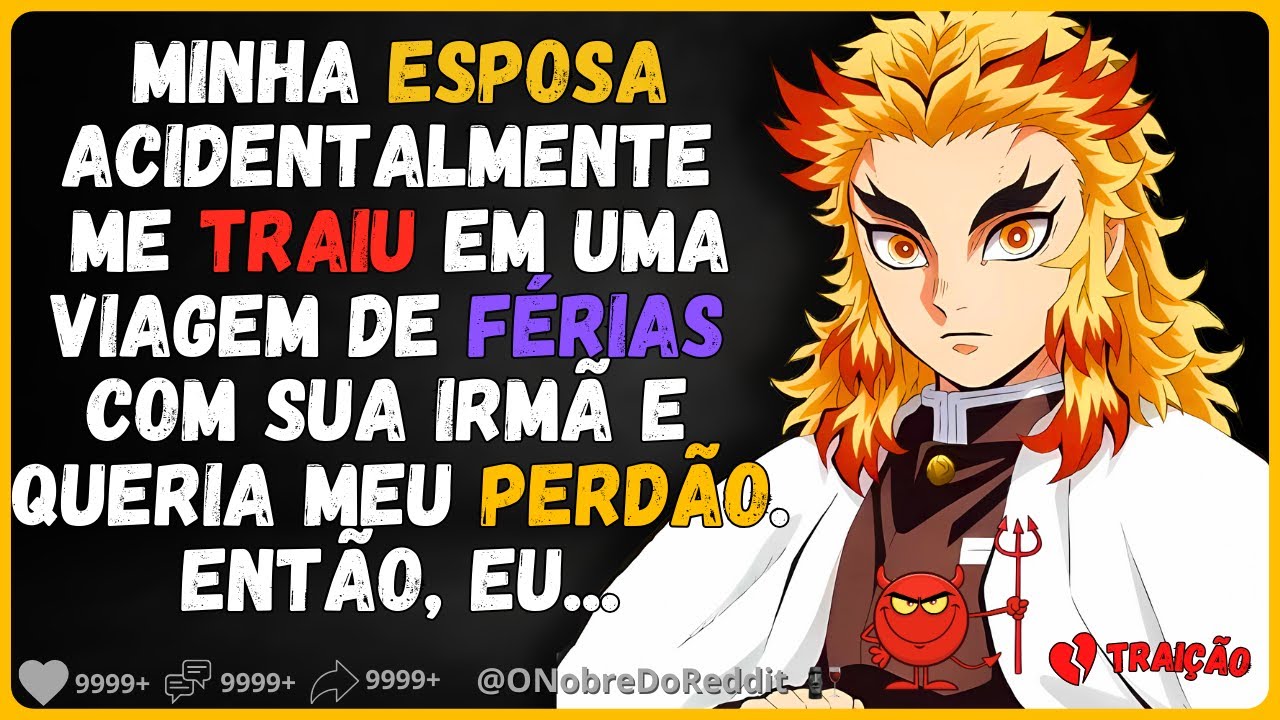 🗿🍷Esposa "acidentalmente" me traiu, e agora quer o meu perdão. #Relatos