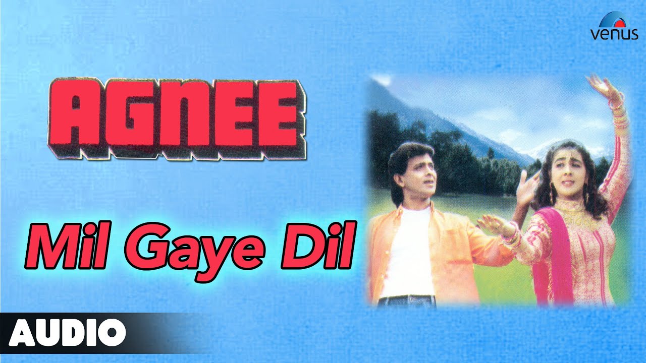 Mil Gaye Dil Lyrics  | Agnee | Mithun Chakraborty, Chunky Pandey | Alka Yagnik | Laxmikant Shantaram Kudalkar (Laxmikant Pyarelal), Pyarelal Ramprasad Sharma (Laxmikant Pyarelal)