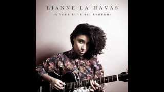 Lianne La Havas-Is Your Love Big Enough