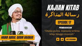 Download lagu DUNIA GULITA, Manusia terlena lelap hingga MUSNAH | KITAB RISALAH AL MUDZAKAROH EPS 17 mp3