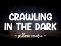 Crawling In The Dark - Hoobastank (Lyrics) 🎵