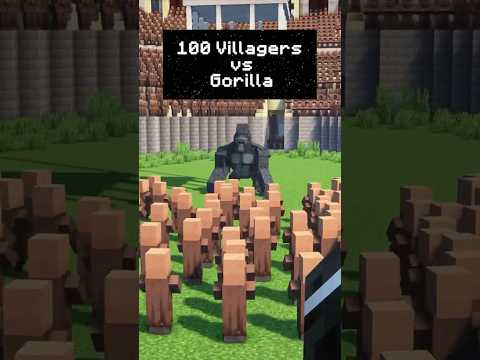100 Villagers Vs. Gorilla