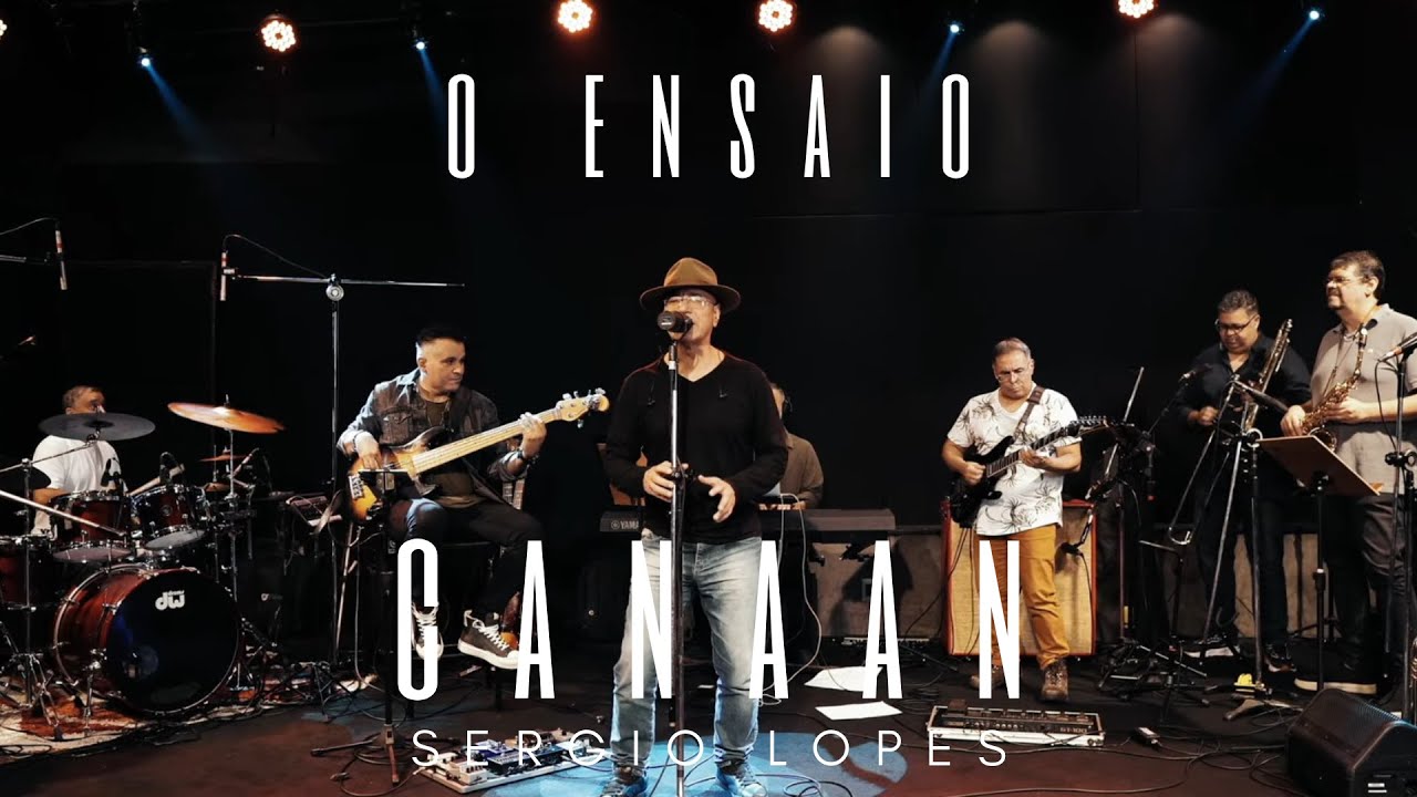 Canaan - O ENSAIO - Sergio Lopes