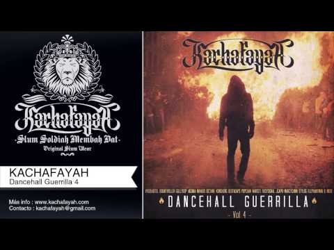 Kachafayah - Dancehall Guerrilla 4