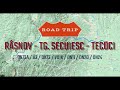 DN11 DN2D Râșnov Târgu Secuiesc Tecuci