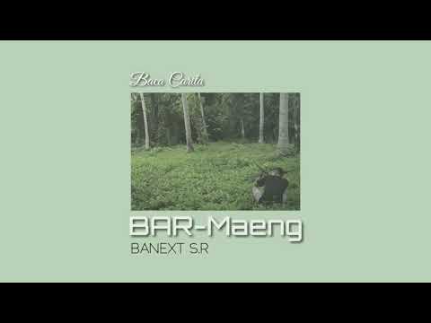 BANEXT S.R - BAR-MAENG