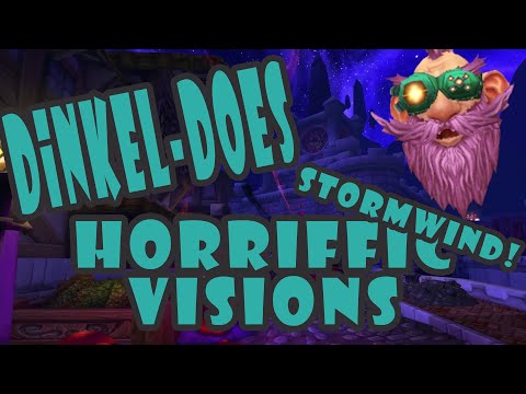 Dinkel Does - Stormwind Horrific Vision Guide