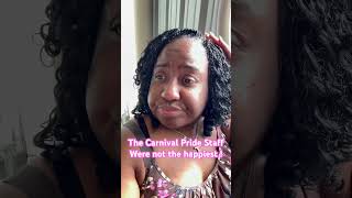 Carnival Pride staff are the worst Carnival Cruise staff I have experience! #cruiseship #rude #nasty