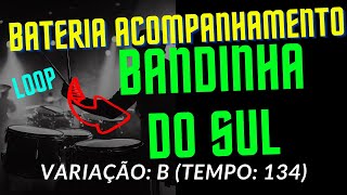 Ritmo de Bandinha do Sul  Variação: B (Tempo 134)