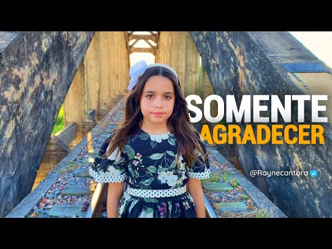 Somente Agradecer - Rayne Almeida
