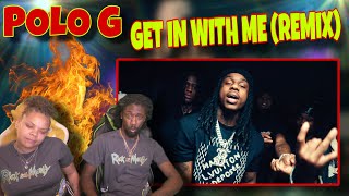 Polo G - Get In With Me (Remix) Reaction