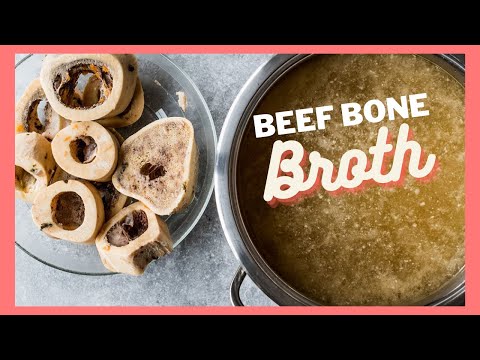 How To Make Beef Bone Broth