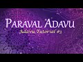 Paraval Adavu Adavu Tutorial 3