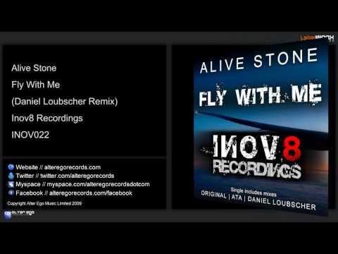 Alive Stone - Fly With Me (Daniel Loubscher Remix)