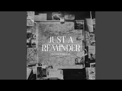 Just a Reminder (feat. Pucci Jr)