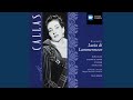 Lucia di Lammermoor (1997 Remastered Version) , ATTO PRIMO, Scena seconda: Qui di sposa eterna...