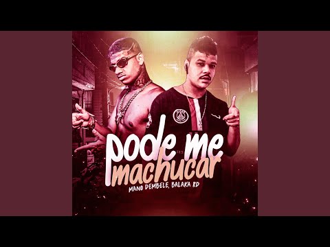 Pode Me Machucar