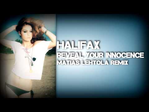 Halifax - Reveal Your Innocence (Matias Lehtola Remix)