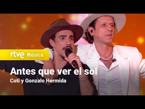 Coti y Gonzalo Hermida - "Antes que ver el sol" | Dúos increíbles 2023