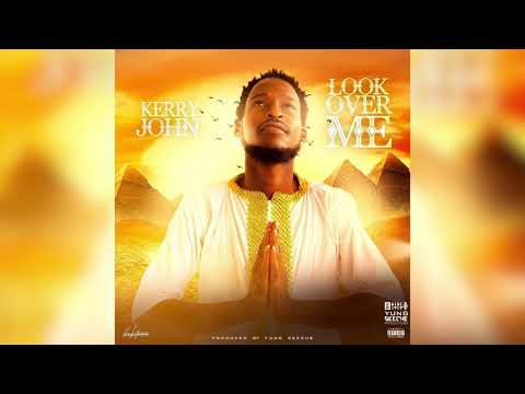 Kerry John - Look Over Me