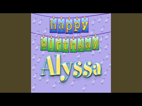 Happy Birthday Alyssa (Personalized)