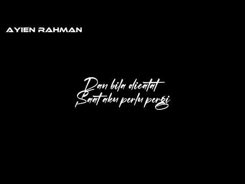 Ayien Rahman featuring Amzeeq - Hilang. (Lyrics)