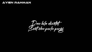 Download lagu Ayien Rahman featuring Amzeeq - Hilang. (Lyrics) mp3