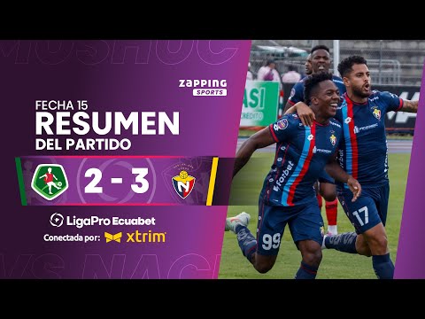Mushuc Runa 2 - 3 El Nacional / Fecha 15 / LigaPro Ecuabet conectada por Xtrim