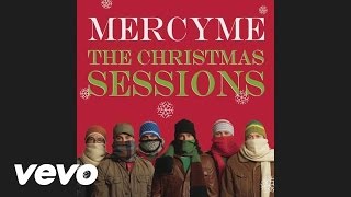 MercyMe - Winter Wonderland/White Christmas (Pseudo Video)