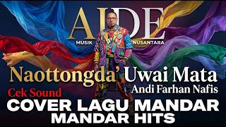 Download lagu Naottong Da' Wai Mata' U  | Andi Farhan Nafis | Cover lagu Mandar | AIDE Musik Nusantara mp3