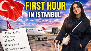 First Hour in Istanbul: Everything You MUST Do After Landing! (2026)