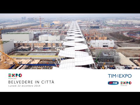 Expo Milano 2015: Belvedere in Città: 22/12/2014