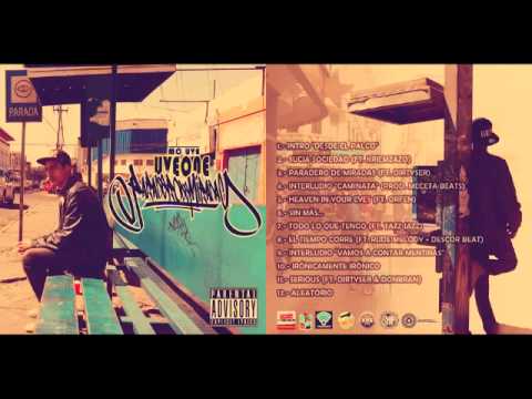 MC UVE - Todo Lo Que Tengo ft. Tazz Jazz