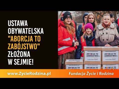 Ustawa obywatelska "Aborcja to zabójstwo" złożona w Sejmie!