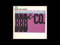 Benny Carter With Ben Webster & Barney Bigard ‎– BBB & Co ( Full Album )
