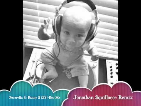 Fucarella & Danny B (ES) - Koo-Ma (Jonathan Squillacce remix)