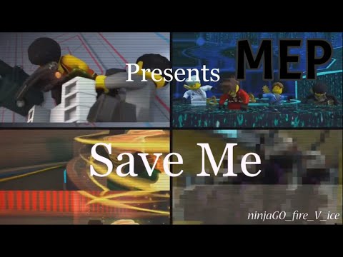 Save Me (Skillet) - Ninjago full MEP