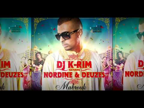 DJ K-RIM FEAT NORDINE & DEUZES - MABROUK - SINGLE  EXTRAIT CASANEGRA 3