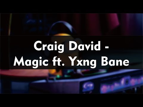 #7 Craig David   Magic ft  Yxng Bane