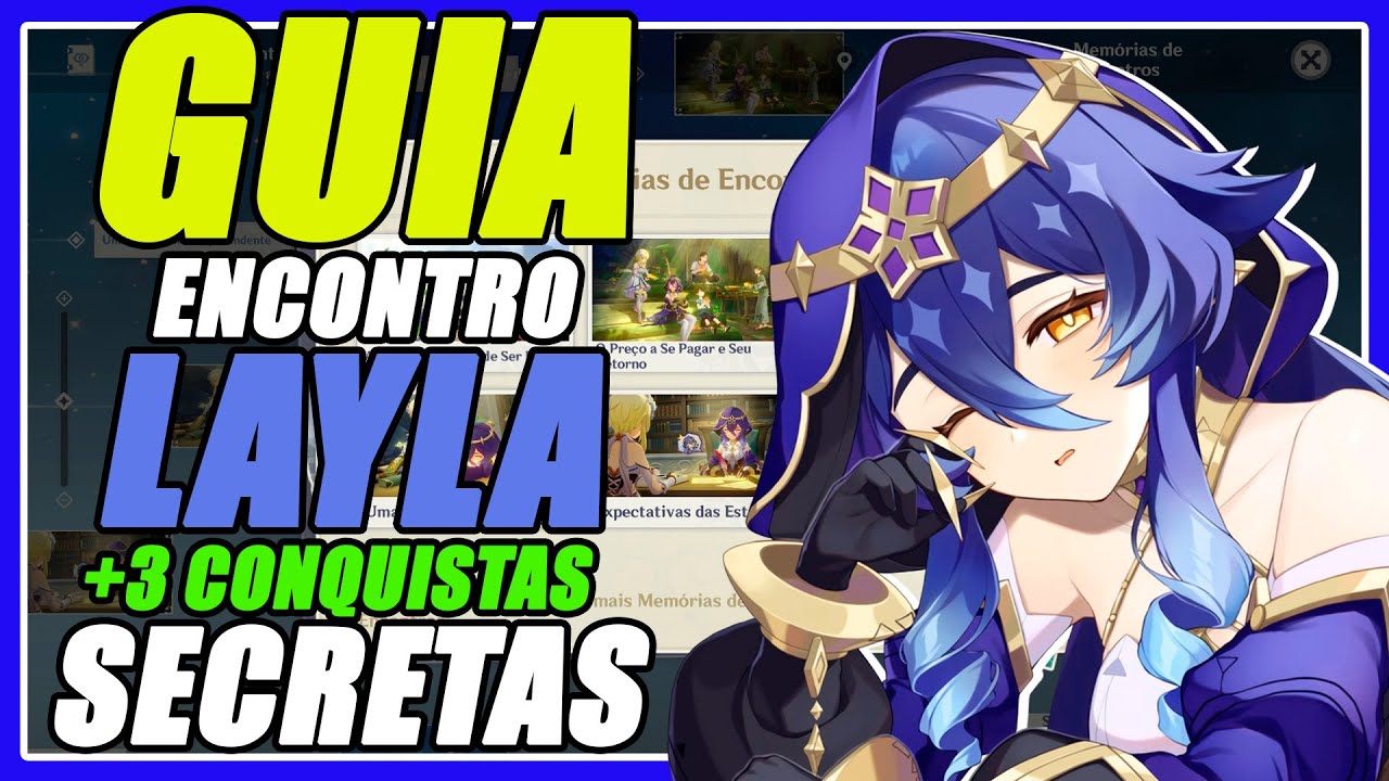 EVENTO DE ENCONTRO DA LAYLA TODOS OS FINAIS + CONQUISTA SECRETA | GENSHIN IMPACT