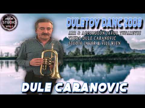 Dule Caranovic DULETOV DANC 2008